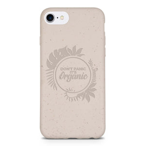 Dont Panic its Organic - Biodegradable phone case