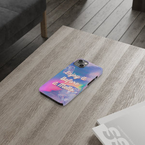 Enjoy It Before It Melts Slim Case for iPhone 14 Series - Stereotech