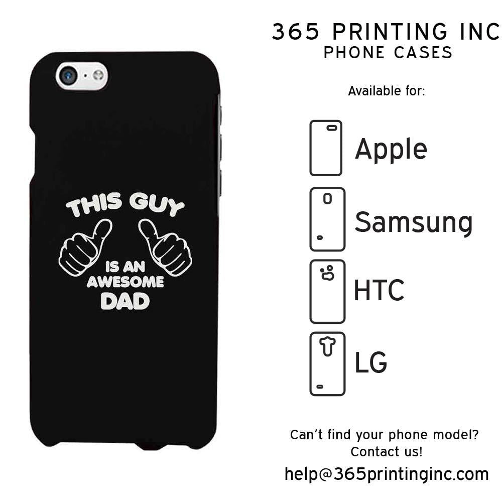 This Guy Is An Awesome Dad Funny Phone Case Great